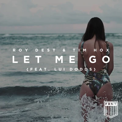 Let Me Go (feat. Lui Peng) 專輯 Bigredcap/DatBoy/Roy Dest/natsumi/Bonka