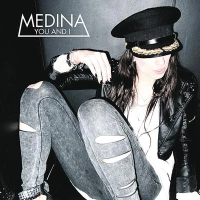 You And I 專輯 Medina