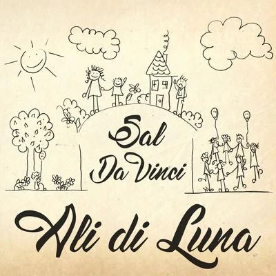 Sal Da VinciGigi FinizioLucio DallaGigi dAlessio Ali di luna