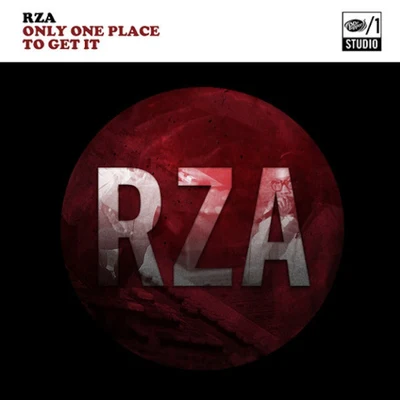 Only One Place To Get It 專輯 RZA