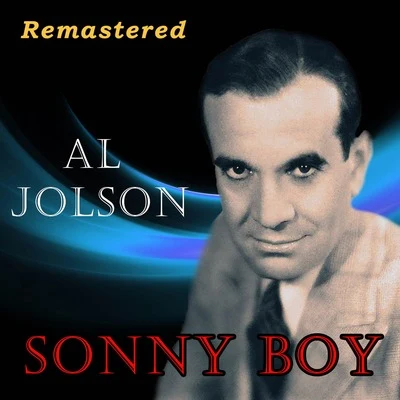 Al Jolson Sonny Boy (Remastered)