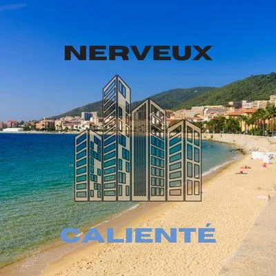 Nerveux X Calienté 專輯 DoughBoy