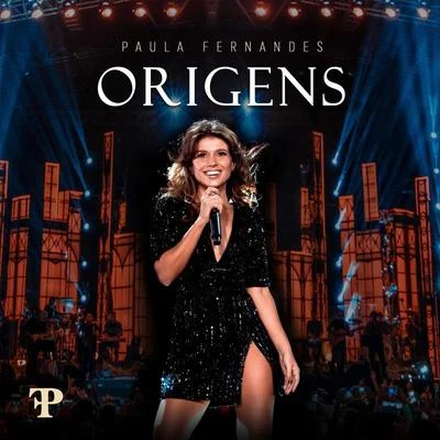 Origens (Ao Vivo Em Sete Lagoas, Brazil2019) 專輯 Paula Fernandes