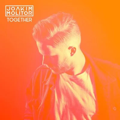 Together 專輯 Next to Neon/Joakim Molitor