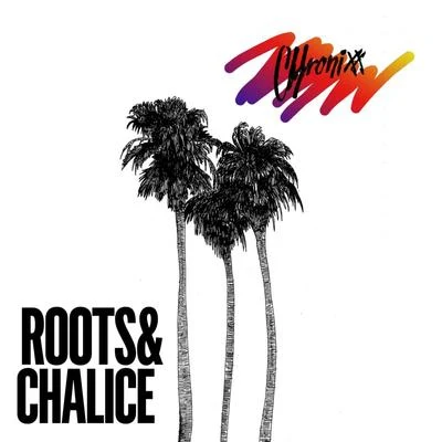 Roots & Chalice 專輯 Chronixx