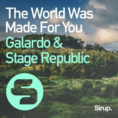 The World Was Made for You 專輯 Greg Dela/Stage Republic/Galardo