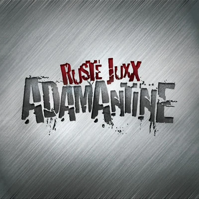 Adamantine 專輯 Ruste Juxx/Torae/The Returners