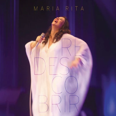 Redescobrir (Live At Credicard Hall, São Paulo2012) 專輯 Maria Rita/Jorge Drexler