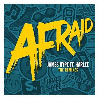 Afraid (Remixes) 專輯 James Hype