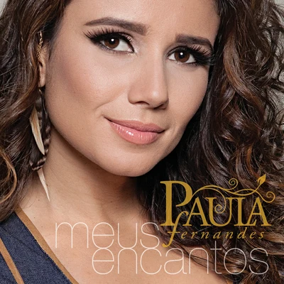 Meus Encantos 專輯 Paula Fernandes