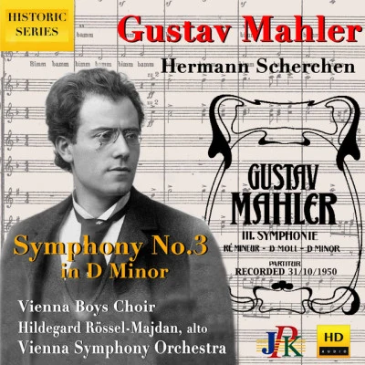 Mahler: Symphony No. 3 in D Minor 專輯 Hilde Rössel Majdan