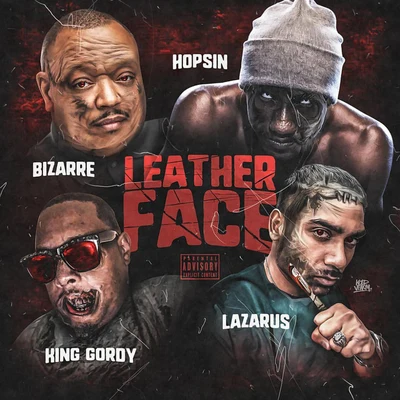 Leather Face (feat. King Gordy & Lazarus) 專輯 Hopsin