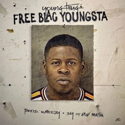 Free Blac Youngsta 專輯 Young Thug/Zara Larsson