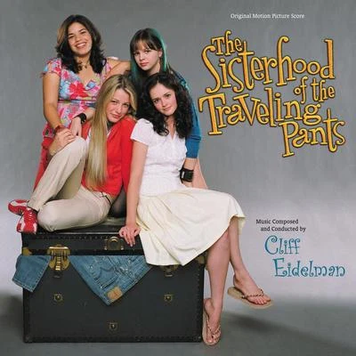 The Sisterhood Of The Traveling Pants 專輯 Michael McHale/Members of the London Symphony Orchestra/Cliff Eidelman