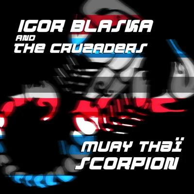 Muay Thaï Scorpion 专辑 Igor Blaska