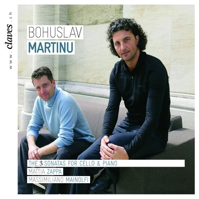 Martinu: The Three Cello Sonatas 專輯 Claves/Mattia Zappa/Massimiliano Mainolfi