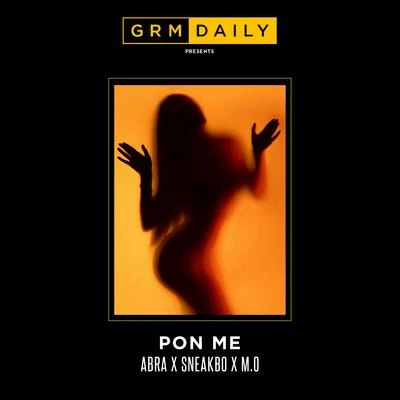 Pon Me 专辑 GRM Daily