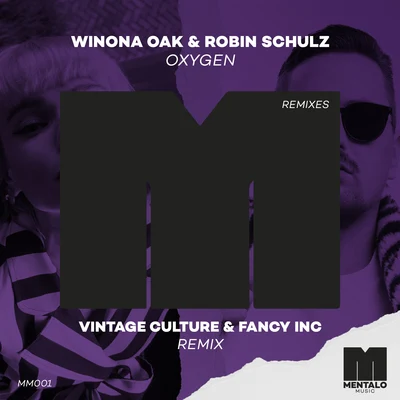 Oxygen (Vintage Culture & Fancy Inc Remix) 專輯 Fancy Inc/Vintage Culture