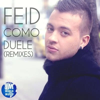 Como Duele (Remixes) 專輯 Maxiolly/Feid