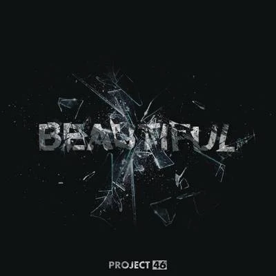 Beautiful 專輯 Project 46