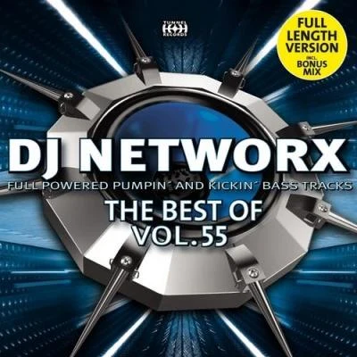 DJ Networx - The Best Of Vol 55 專輯 DJ Zealot