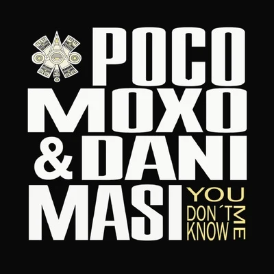 YOU DON’T KNOW ME 专辑 Dani Masi