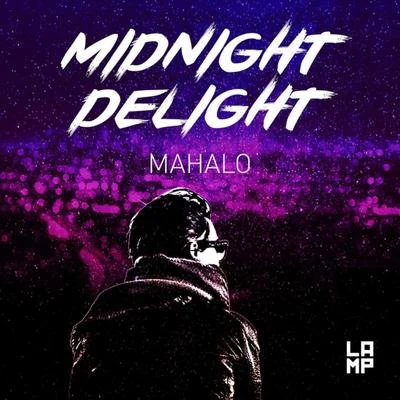 Midnight Delight 专辑 Mahalo/DLMT