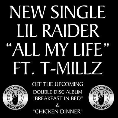 Lil Raider All My Life (feat. T-Millz)