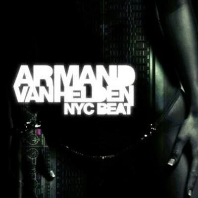 Armand Van Helden NYC Beat