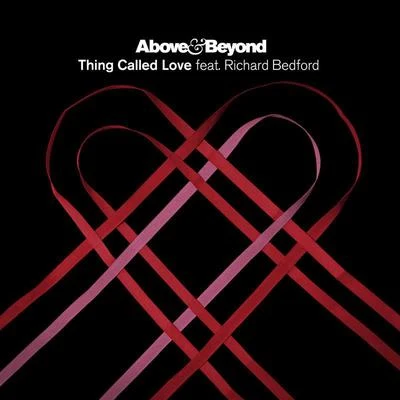 Thing Called Love (The Remixes) (including Sun & Moon) 專輯 Above & Beyond