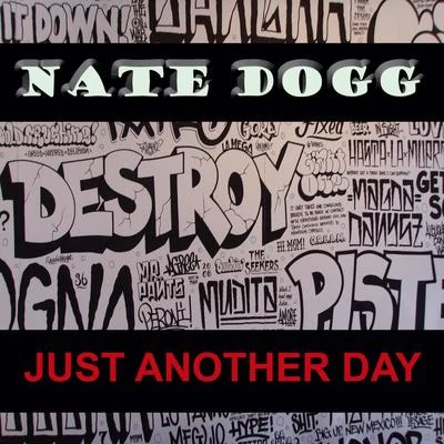 Just Another Day 專輯 Nate Dogg