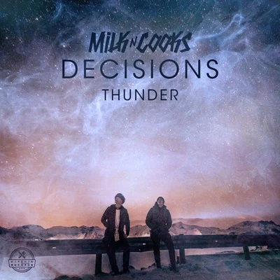 Thunder 專輯 Lyon Hart/Milk N Cooks/Milk N Cooks x TWINNS feat. Lyon Hart/Milk N Cooks feat. Lyon Hart/TWINNS