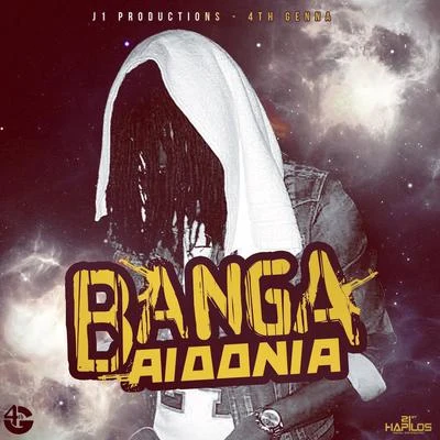 Aidonia Banga