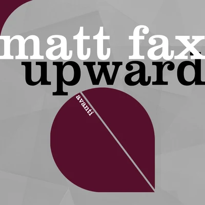 Upward 專輯 Matt Fax