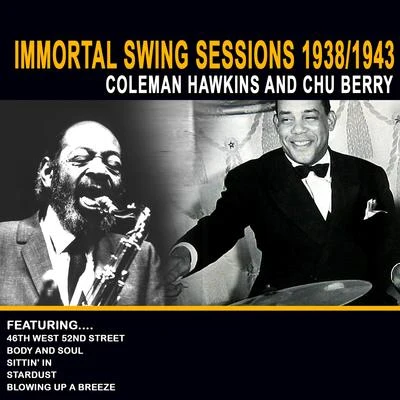 Immortal Swing Sessions 19381943 專輯 Chu Berry/Harry James/Israel Crosby/Cecil Scott/Lawrence Lucie