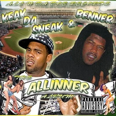 Tha All-Inner Album 專輯 Keak da Sneak