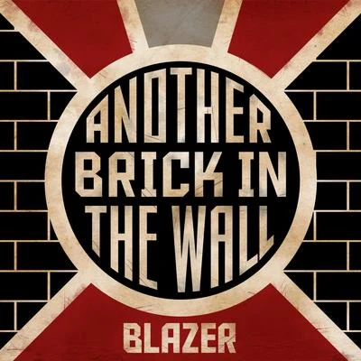 Another Brick in the Wall 专辑 Blazer