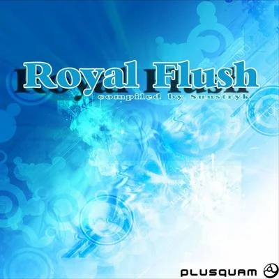 Royal Flush (Compiled by Sunstryk) 专辑 Sunstryk/Etic/Double Click/Caballero/Major7