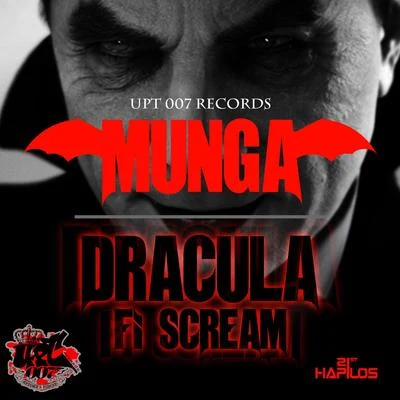 Dracula Fi Scream 专辑 Munga/Chi Ching/Supa Hype/Fambo