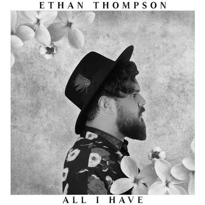 All I Have 專輯 BEST.X/7℃/Temperheart/Ethan Thompson/Angelika Vee