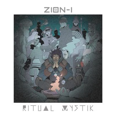 Zion I Ritual Mystik