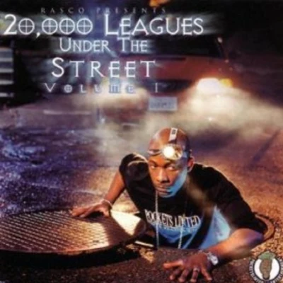 20,000 Leagues Under the Street, Vol. 1 [2000] 專輯 Rasco