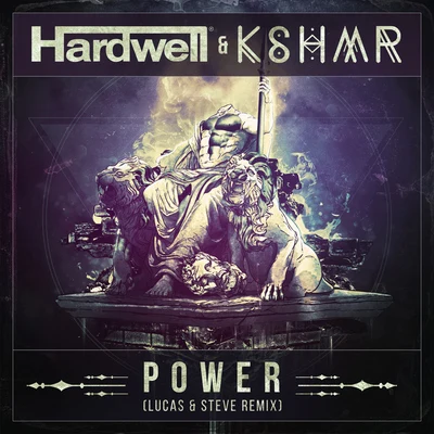 Power (Lucas & Steve Remix) 專輯 Hardwell/ATB/KayJay/Ian Oliver/Shantel