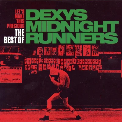 Dexys Midnight Runners Lets Make This Precious: The Best of Dexys Midnight Runners