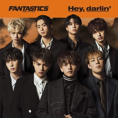 Hey, darlin&#x27; 专辑 FANTASTICS from EXILE TRIBE