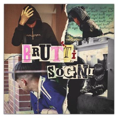 Brutti Sogni 專輯 Bold Boy/Yung Sosa/Spice 1