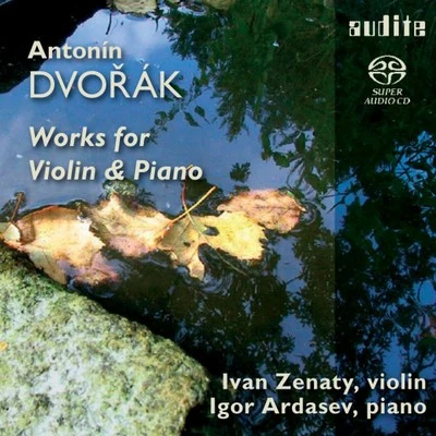 Antonin Dvořák: Works for Violin & Piano 專輯 Igor Ardasev