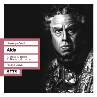 VERDI, G.: Aida [Opera] (Stella, Baum, Thebom, London, Metropolitan Opera Chorus and Orchestra, Cleva) (1957) 專輯 Fausto Cleva