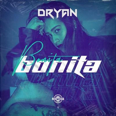 Bonita 專輯 Dryan