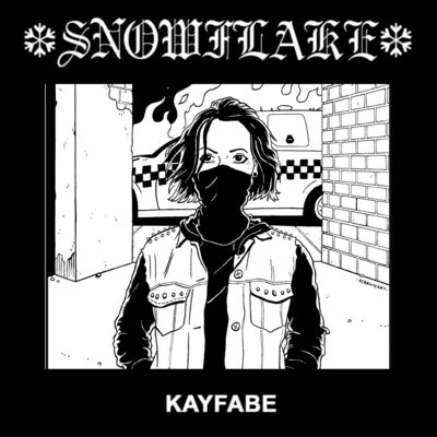 Kayfabe 專輯 Snowflake/Blackout/D-Verze